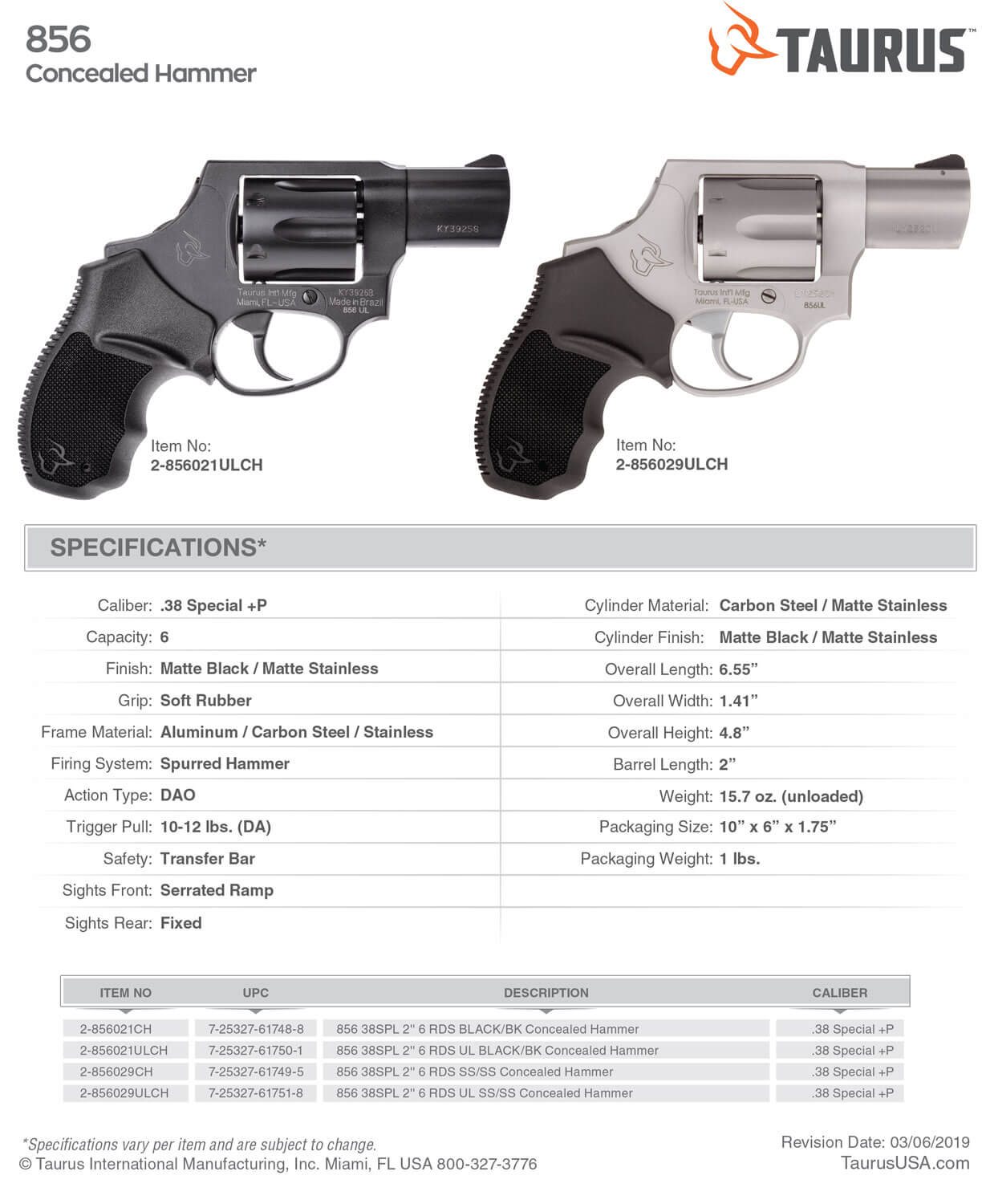 Taurus 856 Revolver 38 Special +P 2 Barrel 6-Round Hammerless